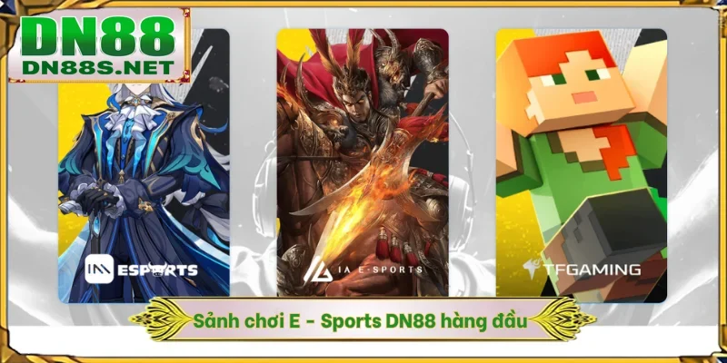 Sảnh chơi Esports DN88 hàng đầu