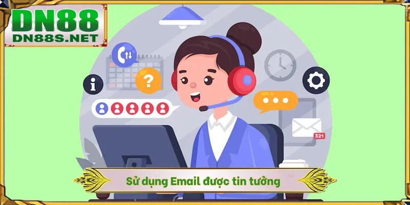 Sử dụng Email được tin tưởng