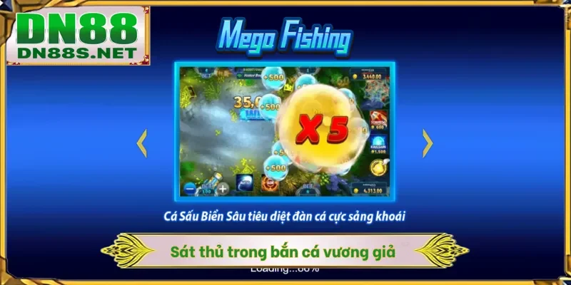 Sát thủ trong bắn cá vương giả